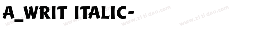 a_Writ Italic字体转换